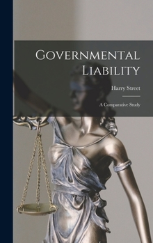 Hardcover Governmental Liability: a Comparative Study Book