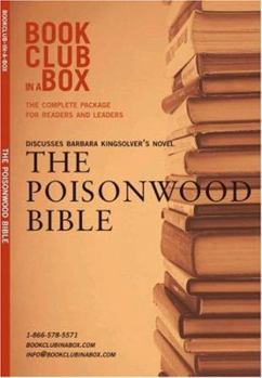 Paperback Bookclub-In-A-Box Discusses the Poisonwood Bible: A Novel by Barbara Kingsolver [With Post-It Notes and Bookmark and Booklet] Book