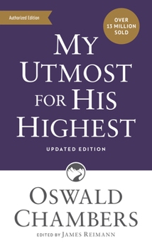 Mass Market Paperback My Utmost for His Highest: Updated Language Mass Market Paperback (a Daily Devotional with 366 Bible-Based Readings) Book