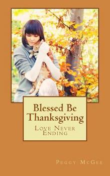 Paperback Blessed Be Thanksgiving: Angel Tweet Series Book