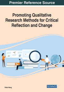 Paperback Promoting Qualitative Research Methods for Critical Reflection and Change Book