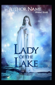 Paperback The Lady of the Lake Illustrated Book