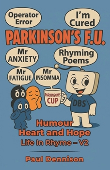 Humour Heart and Hope V2 - Life In Rhyme: Life in Rhyme: Funny and heartfelt poetry about Parkinson’s, dementia, and everyday life (Humour Heart and Hope: Life in Rhyme)