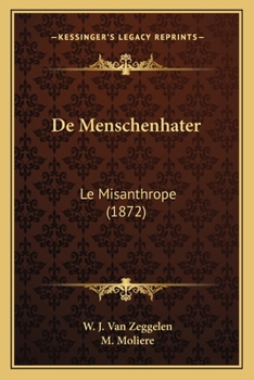 Paperback De Menschenhater: Le Misanthrope (1872) [Dutch] Book