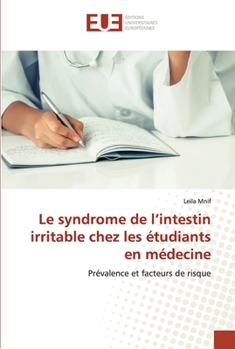 Paperback Le syndrome de l'intestin irritable chez les étudiants en médecine [French] Book