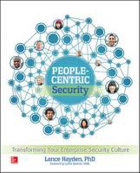 Paperback People-Centric Security: Transforming Your Enterprise Security Culture Book