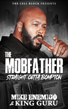 Paperback The Mobfather: Straight Outta Bompton (Book One) Book