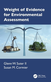 Weight of Evidence for Environmental Assessment
