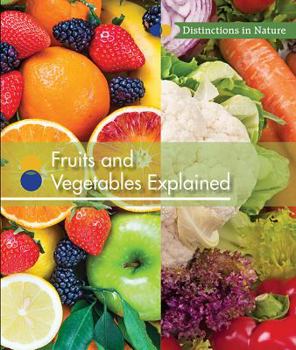 Library Binding Fruits and Vegetables Explained Book