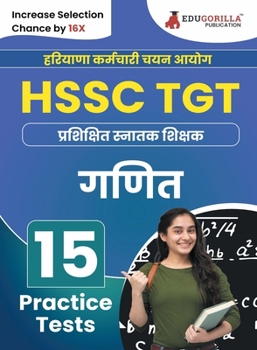 Paperback HSSC TGT Mathematics Exam Book 2023 (Hindi Edition) Haryana Staff Selection Commission: Trained Graduate Teacher 15 Practice Tests (1500 Solved MCQs) [Hindi] Book