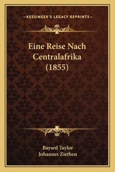 Eine Reise Nach Centralafrika (1855)