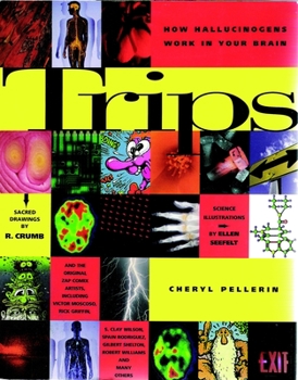 Paperback Trips: How Hallucinagens Work in Your Brain Book