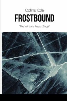 Paperback Frostbound: The Winter's Reach Saga Book
