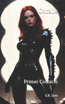 Paperback Coralis: Primer Contacto [Spanish] Book