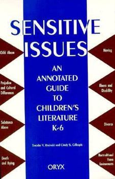 Paperback Sensitive Issues: An Annotated Guide to Children's Literature K-6 Book