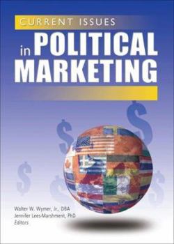 Paperback Current Issues in Political Marketing Book