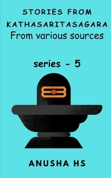 Paperback Stories from Kathasaritasagara series -5: from various sources Book