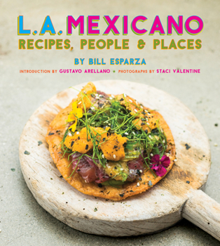 Paperback L.A. Mexicano: Recipes, People & Places Book