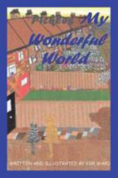 Paperback Pickles My Wonderful World Book