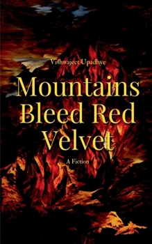 Paperback Mountains Bleed Red Velvet Book