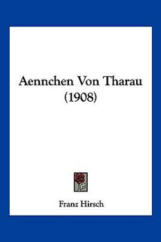 Paperback Aennchen Von Tharau (1908) [German] Book