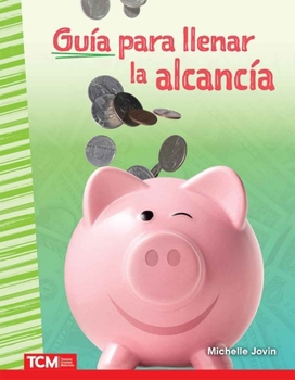 Paperback Guía Para Llenar La Alcancia [Spanish] Book