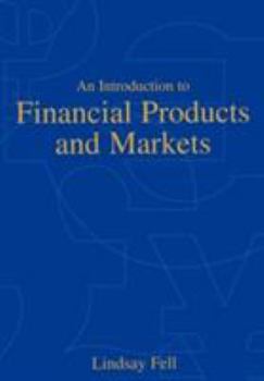 Paperback An Introduction to Financial Products and Markets Book