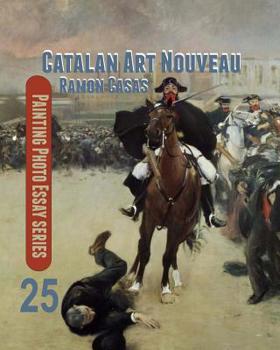 Paperback Catalan Art Nouveau: Ramon Casas Book