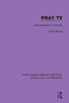Hardcover Pray TV: Televangelism in America Book