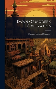 Hardcover Dawn Of Modern Civilization Book