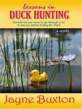 Hardcover Lessons in Duck Hunting [Large Print] Book