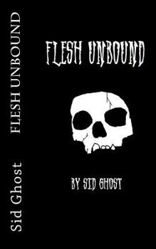 Paperback Flesh Unbound Book