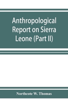 Paperback Anthropological report on Sierra Leone (Part II) Timne-English Dictionary Book