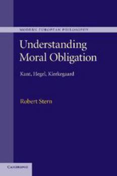 Electronics Understanding Moral Obligation: Kant, Hegel, Kierkegaard Book