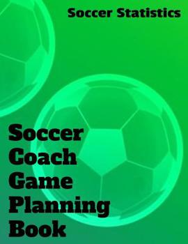 Paperback Soccer Coach Game Planning Book
