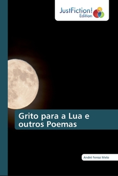 Paperback Grito para a Lua e outros Poemas [Portuguese] Book