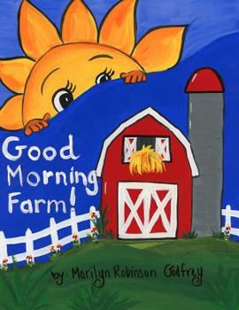 Paperback Good Morning Farm! Book