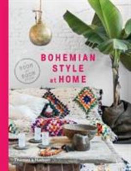 Paperback Bohemian Style at Home A Room-by-Room Guide /anglais Book