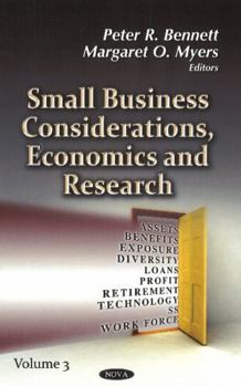 Small Business Considerations, Economics and Research