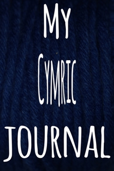 My Cymric Journal: The perfect gift for the lover of cats in your life - 119 page lined journal!
