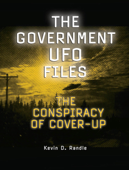Paperback The Government UFO Files: The Conspiracy of Cover-Up Book