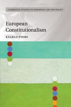 European Constitutionalism - Book  of the Cambridge Studies in European Law and Policy