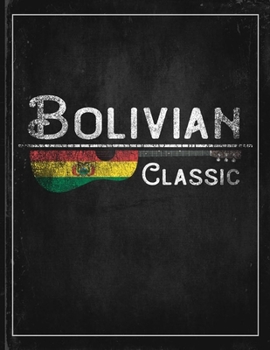 Bolivian Classic: Bolivia Flag Guitar Journal Heritage Gift Idea for Daguhter, Mom, Coworker  Planner Daily Weekly Monthly Undated Calendar Organizer Journal