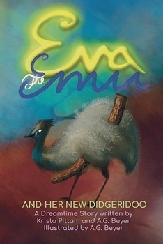 Paperback Eva the Emu: and Her New Didgeridoo Book