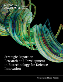 Paperback Strategic Report on Research and Development in Biotechnology for Defense Innovation Book