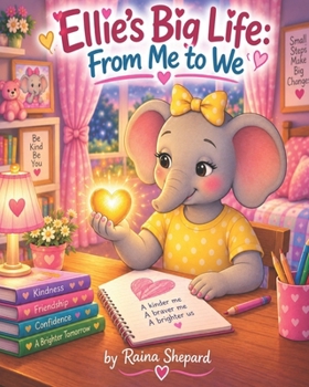 Paperback Ellie's Big Life: From Me to We Book