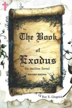 Paperback The Book of Exodus: Revised Edition Book
