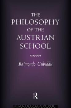 Paperback The Philosophy of the Austrian School Book
