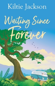 Paperback Waiting Since Forever Book