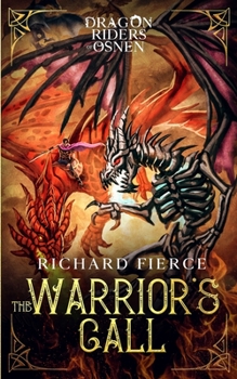 The Warrior's Call - Book #3 of the Dragon Riders of Osnen